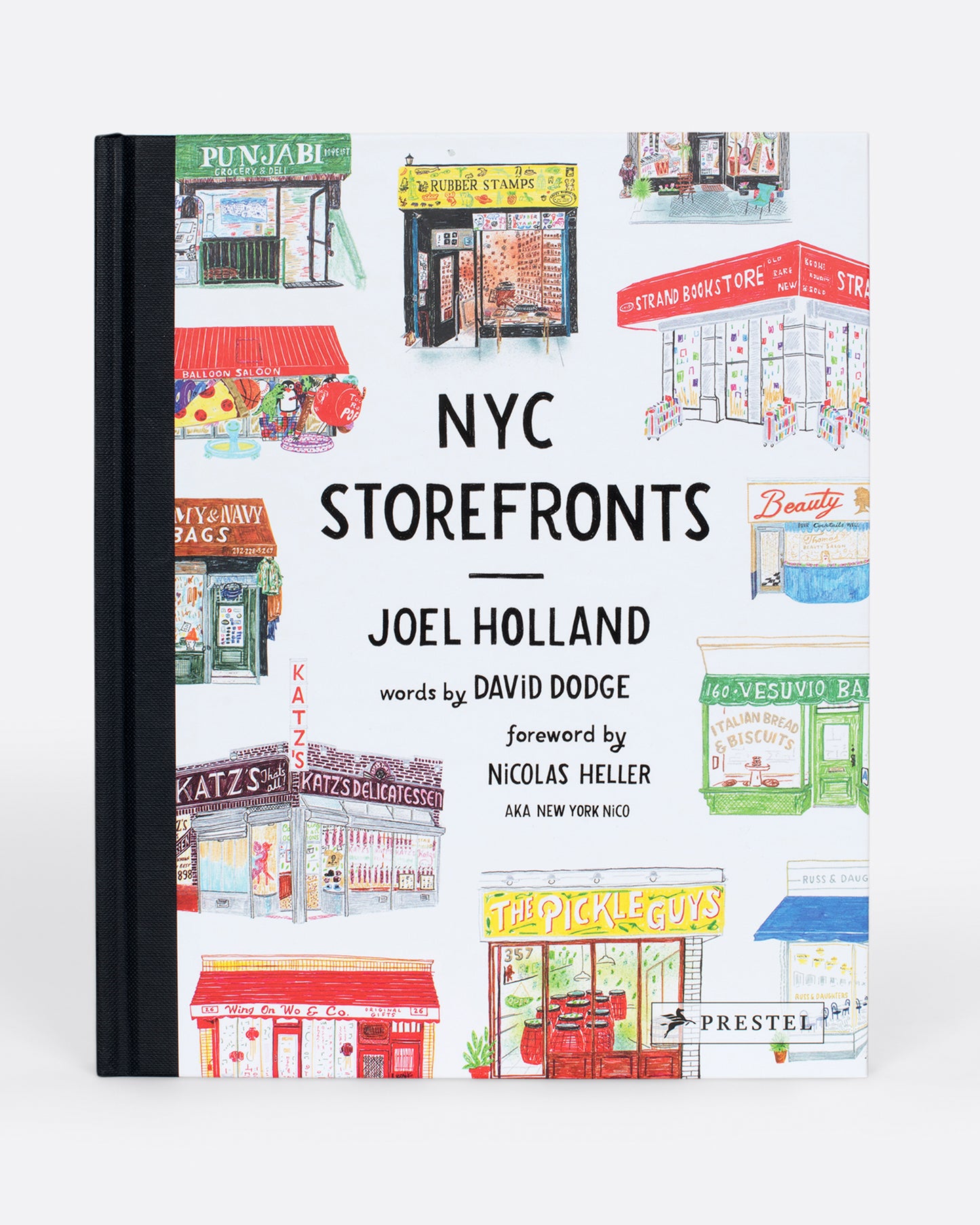 Journalist David Dodge's love letter to New York's most cherished and intriguing shops with illustrations by Joel Holland.